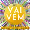 Mauro Catalini, Tiago Da Silva & Mr. André Cruz - Vai Vem - Single